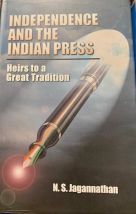 Independance and The Indian Press